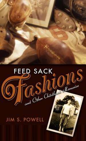 Feed Sack Fashion de Jim S. Powell