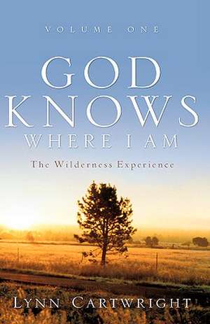 God Knows Where I Am de Lynn Cartwright