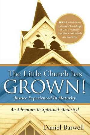 The Little Church Has Grown de Daniel Barwell