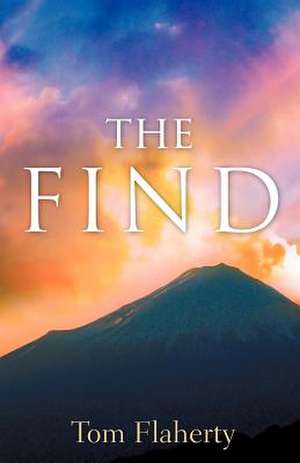 The Find de Tom Flaherty