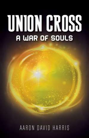 Union Cross de Aaron David Harris