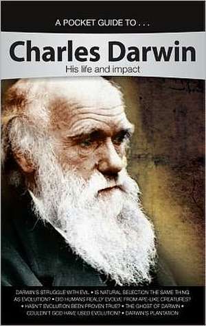 A Pocket Guide To... Charles Darwin: His Life and Impact de Answers in Genesis