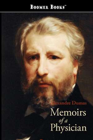 Memoirs of a Physician de Alexandre Dumas