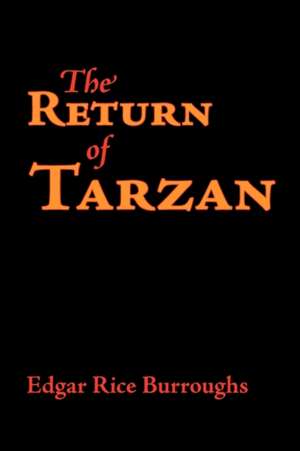 The Return of Tarzan, Large-Print Edition de Edgar Rice Burroughs