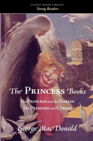 The Princess Books de George Macdonald