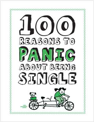 Knock Knock 100 Reasons to Panic About Being Single de Gemma Correll