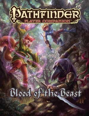 Pathfinder Player Companion: Blood of the Beast de Paizo Staff