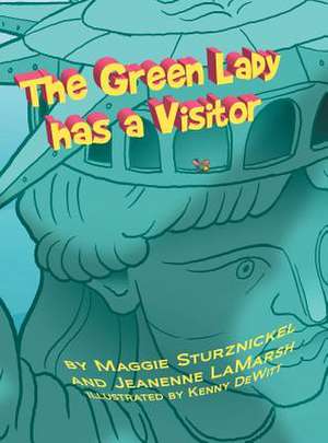 The Green Lady Has a Visitor de Maggie Sturznickel