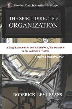 The Spirit-Directed Organization de Roderick L Evans