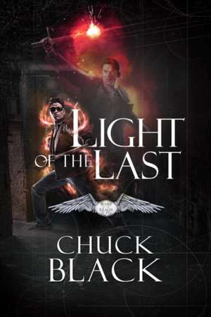 Light of the Last: Wars of the Realm, Book 3 de Chuck Black