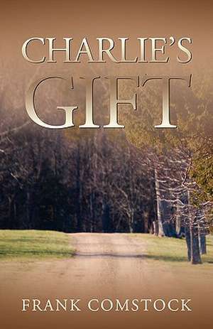 Charlie's Gift de Frank Comstock