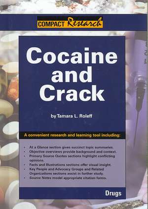 Cocaine and Crack de Tamara L. Roleff