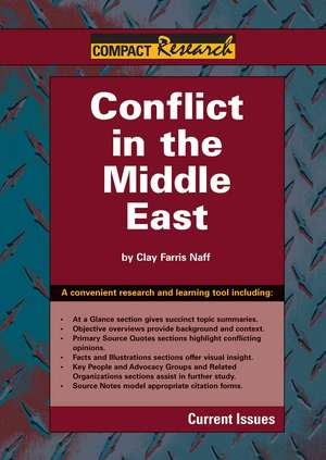 Conflict in the Middle East de Clay Farris Naff