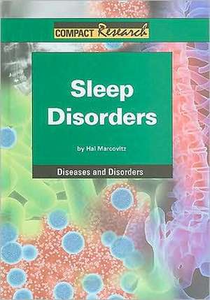 Sleep Disorders de Hal Marcovitz