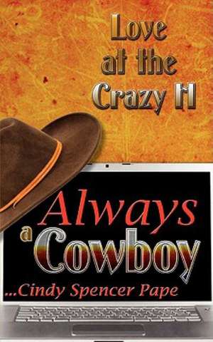 Always a Cowboy de Cindy Spencer Pape