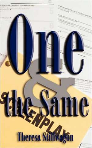 One and the Same de Theresa Stillwagon