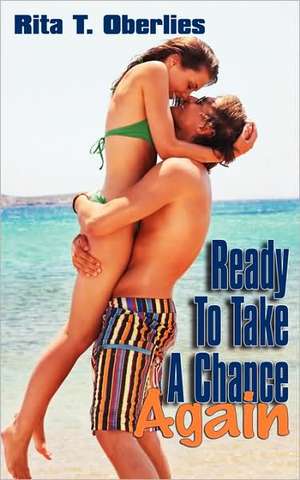 Ready to Take a Chance Again de Rita Oberlies