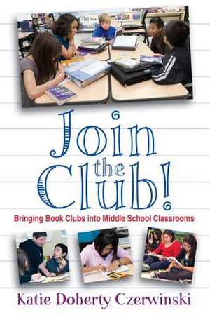 Join the Club! de Katie Doherty Czerwinski