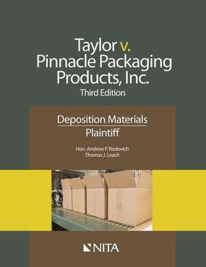 Taylor V. Pinnacle Packaging Products, Inc.: Deposition Materials, Plaintiff de Andrew P. Rodovich