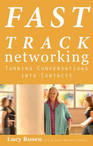 Fast Track Networking de Lucy Rosen