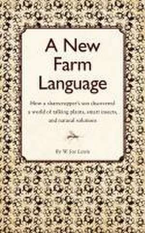 A New Farm Language de Joe Lewis