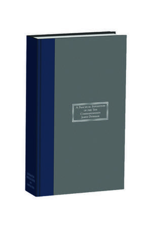 Durham, J: Practical Exposition on the Ten Commandments