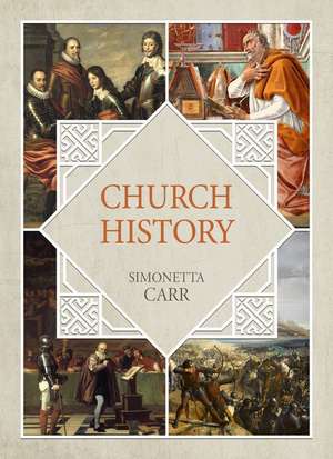 Church History de Simonetta Carr