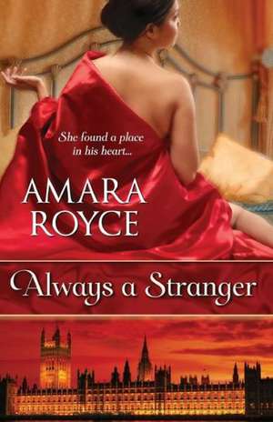 Always a Stranger de Amara Royce