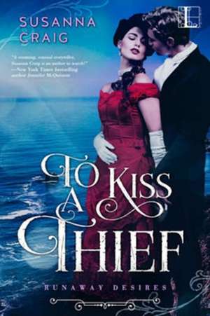 To Kiss a Thief de Susanna Craig