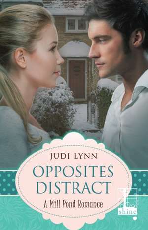 Opposites Distract de Judi Lynn