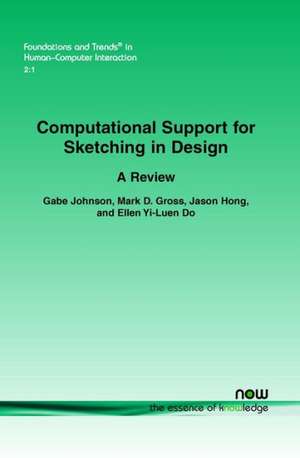 Computational Support for Sketching in Design de Gabe Johnson