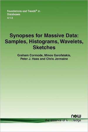 Synopses for Massive Data: Samples, Histograms, Wavelets, Sketches de Graham Cormode