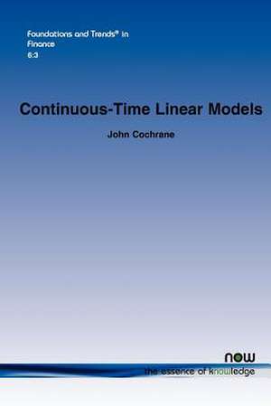 Continuous-Time Linear Models de John Cochrane