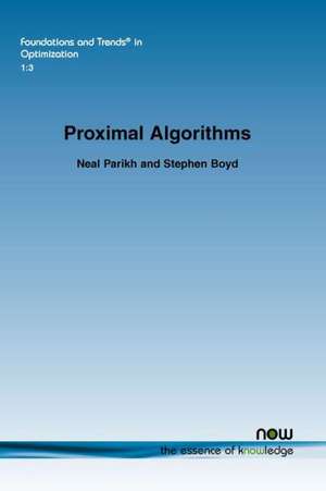 Proximal Algorithms: Models, Insights, Implications and Future Research Directions de Neal Parikh