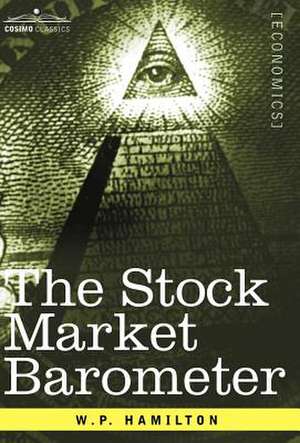 The Stock Market Barometer de W. P. Hamilton