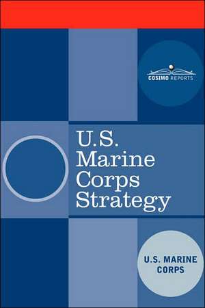 U.S. Marine Corps Strategy de United States Marine Corps