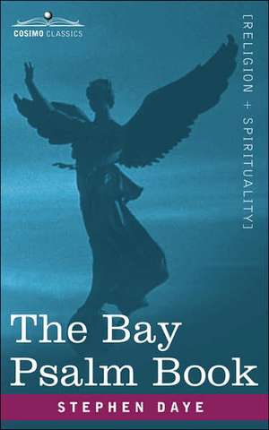 The Bay Psalm Book de Stephen Daye