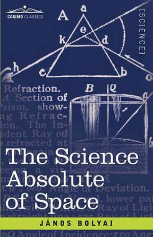 The Science Absolute of Space de John Bolyai