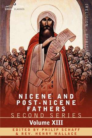 Nicene and Post-Nicene Fathers: Second Series, Volume XIII Gregory the Great, Ephraim Syrus, Aphrahat de Philip Schaff