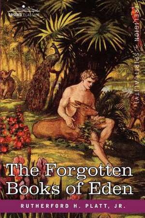 The Forgotten Books of Eden de Rutherford Jr. Platt