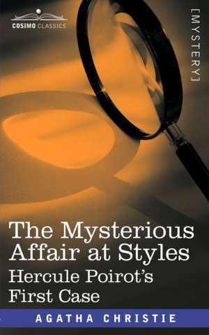 The Mysterious Affair at Styles de Agatha Christie