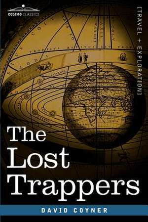 The Lost Trappers de David Coyner