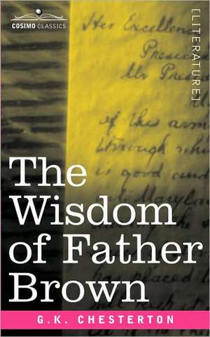 The Wisdom of Father Brown de G. K. Chesterton