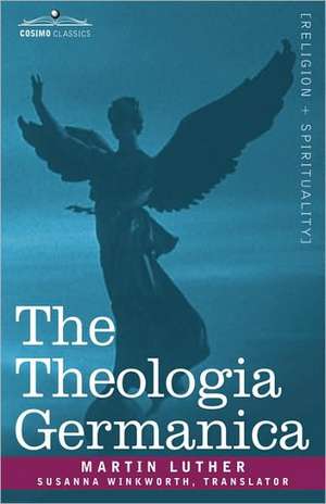 The Theologia Germanica de Martin Luther