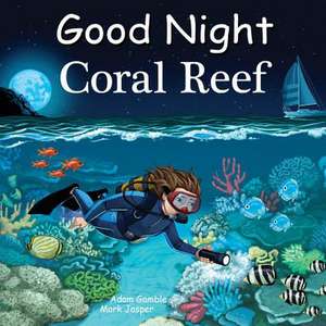 Good Night Coral Reef de Adam Gamble