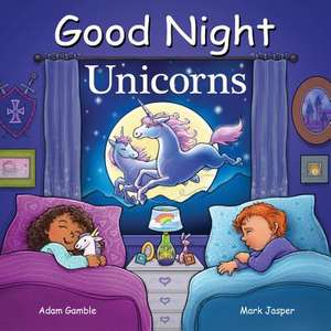 Good Night Unicorns de Adam Gamble