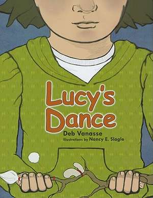 Lucy's Dance de Deb Vanasse