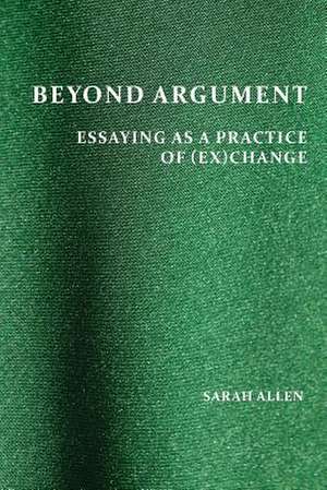 Beyond Argument de Sarah Allen