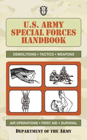 U.S. Army Special Forces Handbook de U.S. Department of the Army