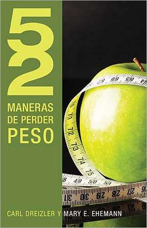 52 maneras de perder peso de C. Dreizler